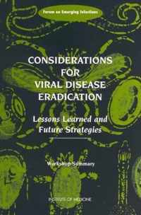 Considerations for Viral Disease Eradication: Lessons Learned and Future Strategies