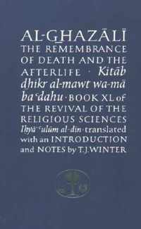 Al-Ghazali On The Remembrance Of Death And The Afterlife