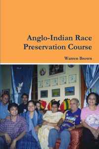 Anglo-Indian Race Preservation Course