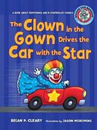 The Clown in the Gown Drives the Car with the Star