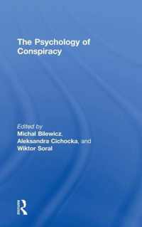 The Psychology of Conspiracy