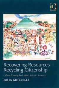 Recovering Resources - Recycling Citizenship