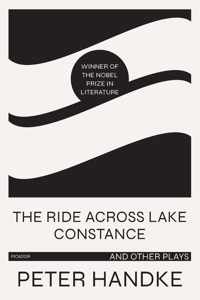 The Ride Across Lake Constance and Other Plays