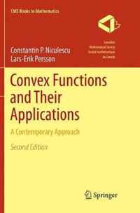 Convex Functions and Their Applications