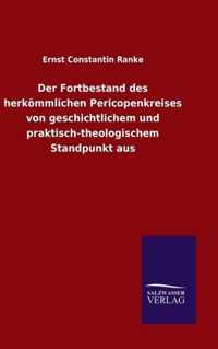 Der Fortbestand des herkoemmlichen Pericopenkreises von geschichtlichem und praktisch-theologischem Standpunkt aus