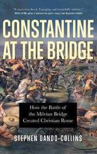 Constantine at the Bridge