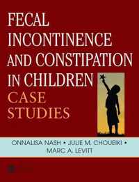 Fecal Incontinence and Constipation in Children