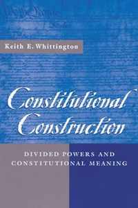 Constitutional Construction