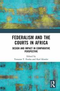 Federalism and the Courts in Africa