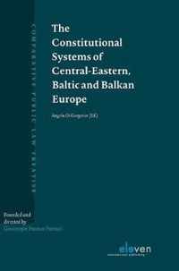 The Constitutional Systems of Central-Eastern, Baltic and Balkan Europe