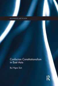 Confucian Constitutionalism in East Asia