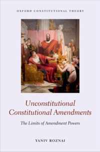 Unconstitutional Constitutional Amendments