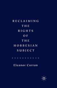 Reclaiming the Rights of the Hobbesian Subject