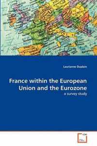 France within the European Union and the Eurozone