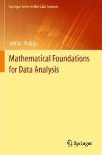 Mathematical Foundations for Data Analysis