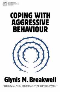 Coping with Aggressive Behaviour