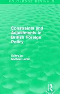 Constraints and Adjustments in British Foreign Policy (Routledge Revivals)