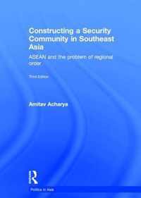 Constructing a Security Community in Southeast Asia