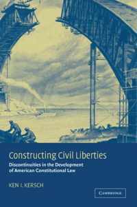 Constructing Civil Liberties