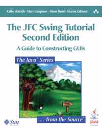 The JFC Swing Tutorial: A Guide to Constructing GUIs