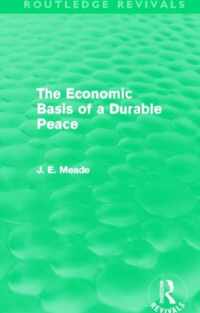 The Economic Basis of a Durable Peace