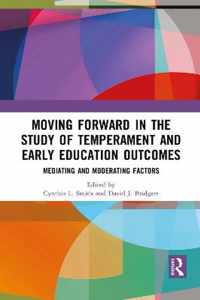 Moving Forward in the Study of Temperament and Early Education Outcomes