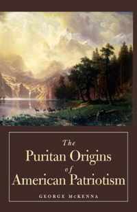 The Puritan Origins Of American Patriotism