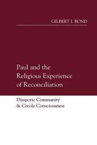 Paul and the Religious Experience of Reconciliation