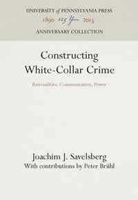 Constructing White-Collar Crime