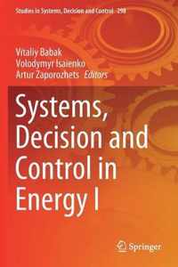 Systems, Decision and Control in Energy I