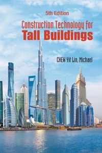 Construction Technology for Tall Buildings (Fifth Edition)