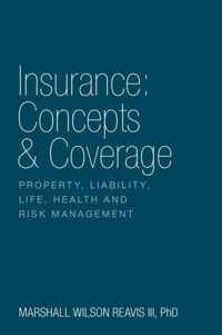 Insurance: Concepts & Coverage