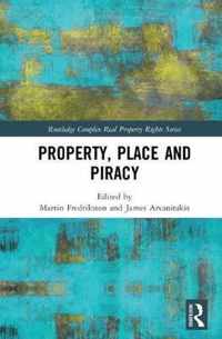 Property, Place and Piracy