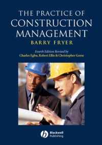 The Practice of Construction Management