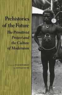 Prehistories of the Future