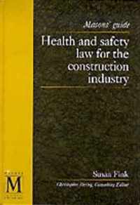 Health and Safety Law for the Construction Industry