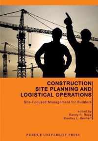 Construction Site Planning and Logistical Operations