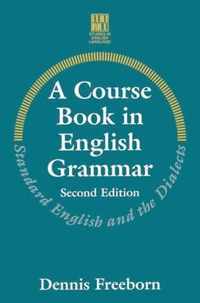 A Course Book in English Grammar