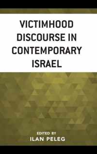 Victimhood Discourse in Contemporary Israel