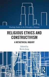 Religious Ethics and Constructivism