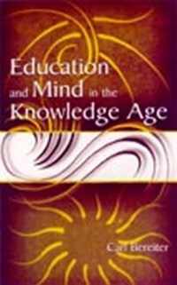 Education and Mind in the Knowledge Age