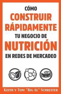 Como Construir Rapidamente tu Negocio de Nutricion en Redes de Mercadeo