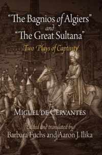 The Bagnios of Algiers  and  The Great Sultana