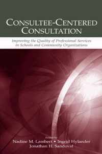 Consultee-Centered Consultation