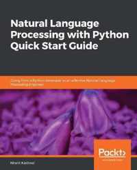 Natural Language Processing with Python Quick Start Guide