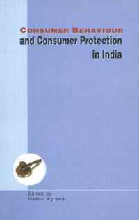 Consumer Behaviour & Consumer Protection in India