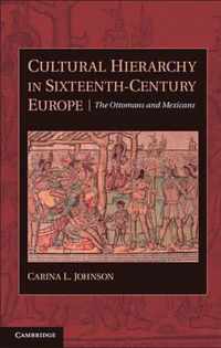 Cultural Hierarchy in Sixteenth-Century Europe