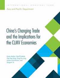 China's changing trade and the implications for the CLMV economies