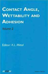 Contact Angle, Wettability and Adhesion, Volume 2