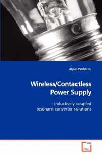 Wireless/Contactless Power Supply